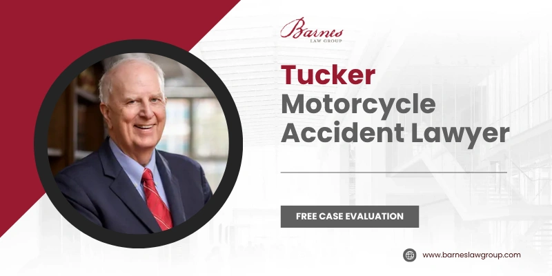 best tucker motorcycle accident lawyer